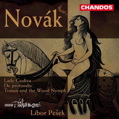 BBC Philharmonic, Libor Pesek - Novák: Lady Godiva | Toman And The Wood Nymph| De Profundis (CD)