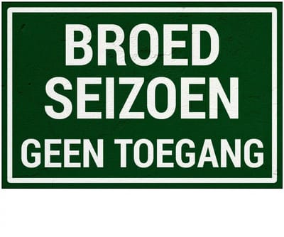 Broedseizoen geen toegang bord | Sign Again materiaal | 30 x 20 cm