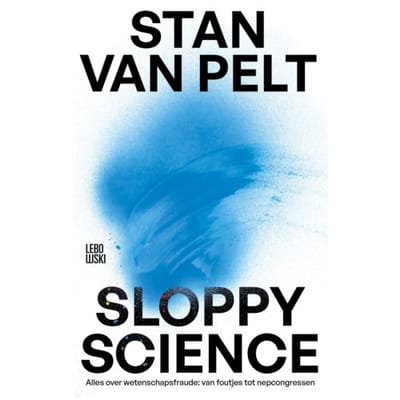 Sloppy Science - Stan van Pelt