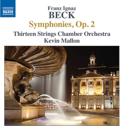 Thirteen Strings Chamber Orchestra, Kevin Mallon - Beck: Symphonies, Op. 2 (CD)