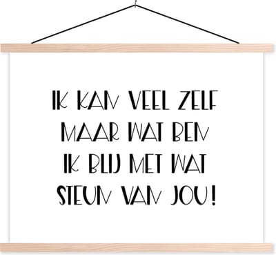 Posterhanger incl. Poster 120x90 cm - Schoolplaat - Sterkte - Quotes - Wit - Steun - Textielposter - Blanke latten