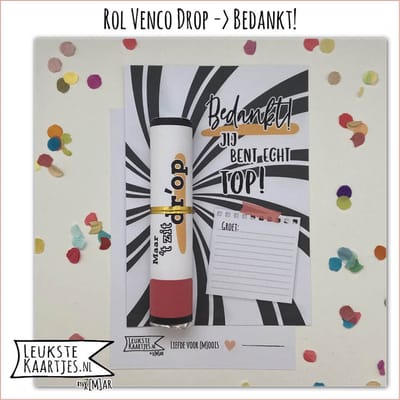 LeuksteKaartjes.nl by xMar - Rol Venco TopDrop -> Bedankt! - No:07 (Bedankt! Jij bent echt TOP! Maar 't zit DR'OP - Zwart/witte Swirl)