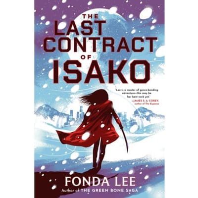 The Last Contract Of Isako - Fonda Lee