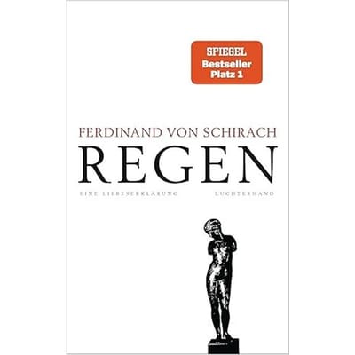 Regen - Ferdinad von Schirach