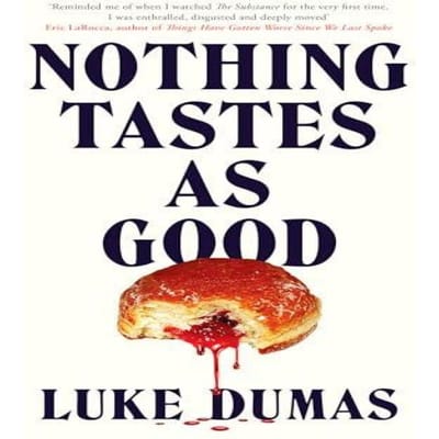Niets smaakt zo lekker door Luke Dumas Paperback Boek 9781835985052