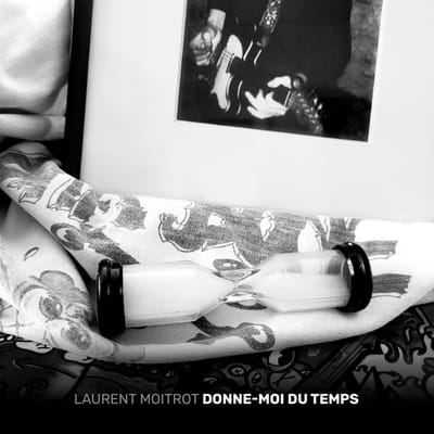 Laurent Moitrot - Donne-Moi Du Temps (CD)