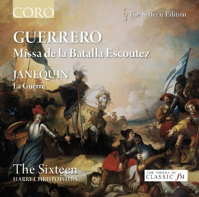 The Sixteen, Harry Christophers - Guerrero: Missa De La Batalla Escoutez | Janequin: La Guerre (CD)