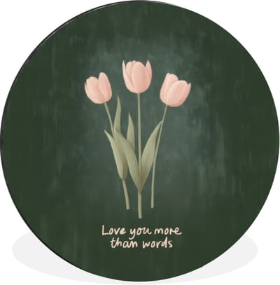 WallCircle - Wandcirkel - Muurcirkel - Tulpen - Roze - Tekst - Love - Aluminium - Dibond - 30x30 cm - Binnen en Buiten