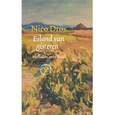 Eiland Van Gisteren - Nico Dros