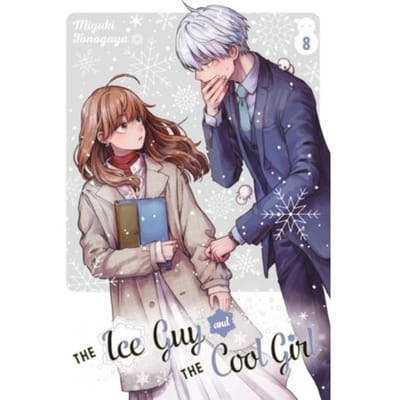 The Ice Guy And The Cool Girl 08 - The Ice Guy And The Cool Girl - Miyuki Tonogaya