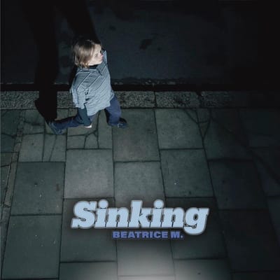 Beatrice M. - Sinking (Part 3/3) (12" Single)