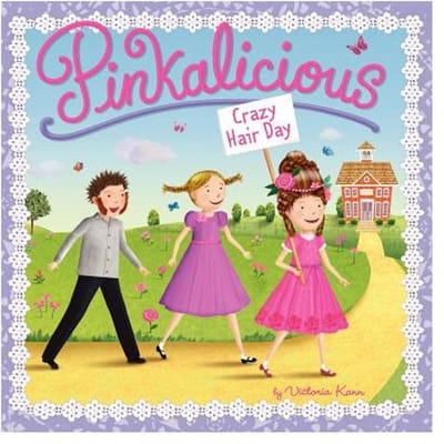 Pinkalicious: Crazy Hair Day - Victoria Kann