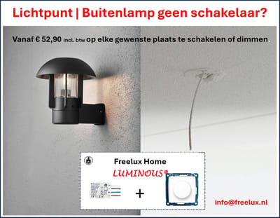 Freelux Smart Led Dimmer / Draaiknop Set - Zigbee 3.0 - Philips Hue - Lichtpunt - Buitenlamp z schakelaar