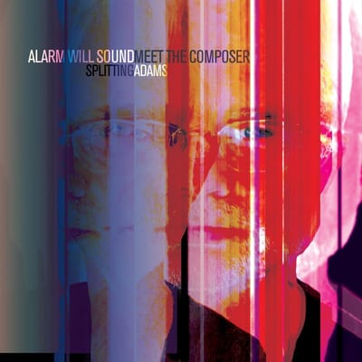 Alarm Will Sound & Alan Pierson - Alarm Will Sound Meet The Composer Splitting Adams (CD)