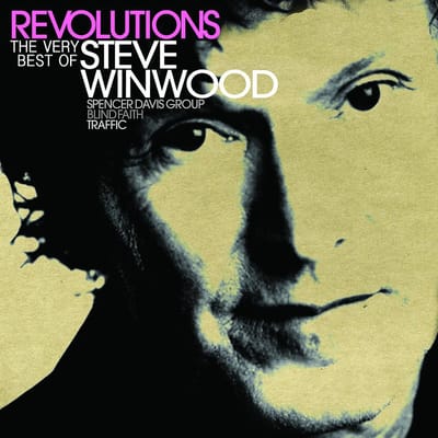 Revolutions: The Very Best Of Steve Winwood - Steve Winwood