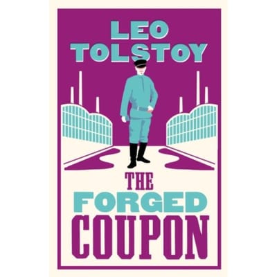 The Forged Coupon: New Translation - Leo Tolstoy