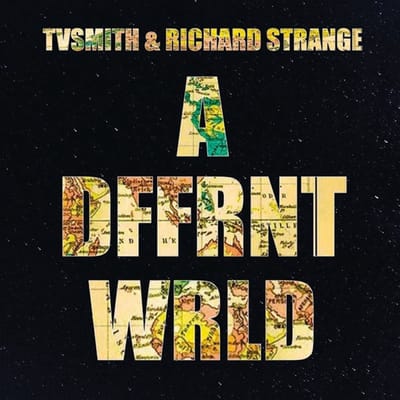 TV Smith & Richard Strange - A Dffrnt Wrld (2 CD)