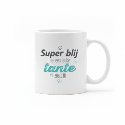 Lieve Tante Tekst Koffiemok “Super Blij met een Leuke Tante Zoals Jij” – Waarderings Cadeaumok voor Tante – Keramische Koffiebeker 330 ml