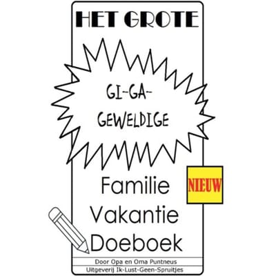 Het Grote Gi-Ga-Geweldige Familie Vakantie Doeboek - Opa en Oma Puntneus