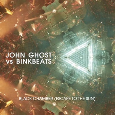 Black Chamber (Escape To The Sun) - John Ghost Vs Binkbeats