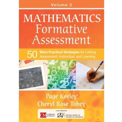 Mathematics Formative Assessment, Volume 2: 50 More Practical Strategies For Linking - Keeley