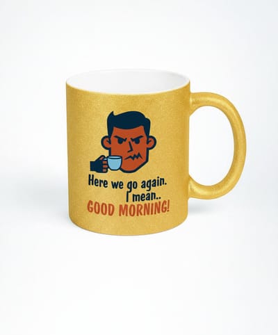 Gouden Mok - Hier Gaan We Weer - Koffiemok met Humor
