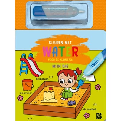 Kleuren Met Water Voor De Kleintjes: Mijn Dag - Kleuren Met Water