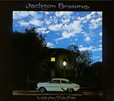 Late For The Sky - Jackson Browne