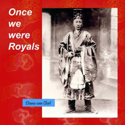 Once We Were Royals - Diana van Oort
