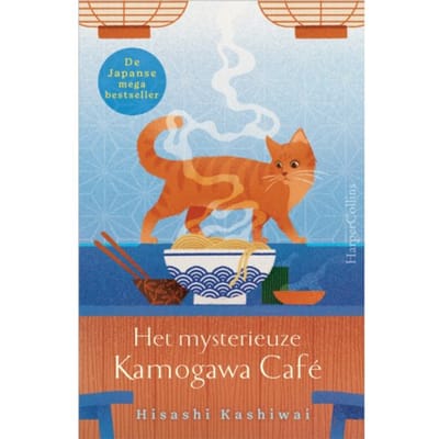 Het Mysterieuze Kamogawa Café - Hisashi Kashiwai