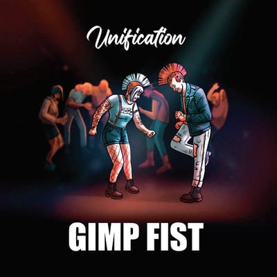 Gimp Fist - Unification (LP) (Coloured Vinyl) (Limited Edition)