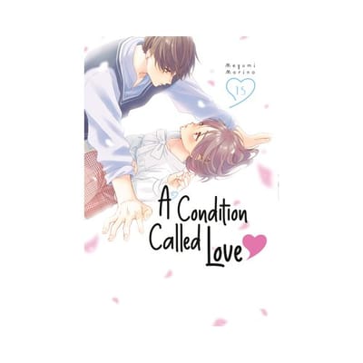 A Condition Called Love 15 - A Condition Called Love - Megumi Morino
