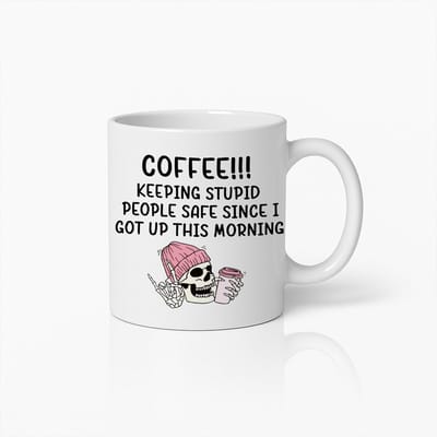 330ml Grappige "Koffie!!! Stomme Mensen Veilig Houden" Schedel Design Mok – Humoristisch Cadeau voor Koffieliefhebbers en Kantoorhumor