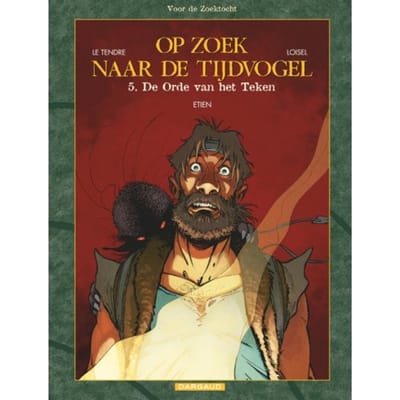 De Orde Van Het Teken - Op Zoek Naar De Tijdvogel - Voor De Zoektocht - Serge Le Tendre