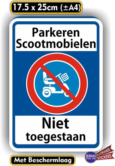 Jerma - Scootmobiel Parkeren Niet Toegestaan – Sticker - 17.5 x 25 cm - Weerbestendig - Zelfklevend