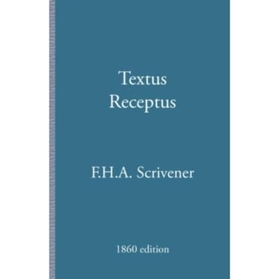 Textus Receptus - F.H.A. Scrivener