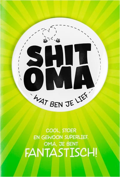 Shit wat een superleuke button | Wenskaart | Oma wat ben je lief