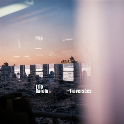 Trio Barolo - Traversées (CD)
