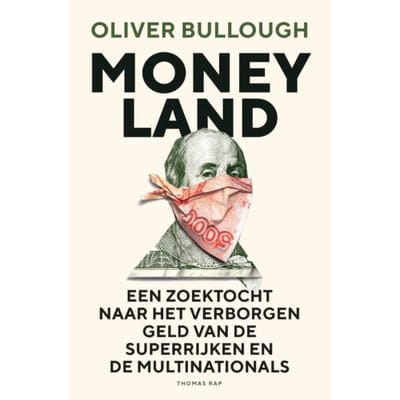 Moneyland - Oliver Bullough