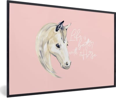 Fotolijst incl. Poster - Spreuken - Life is better with a horse - Quotes - Paarden - 60x40 cm - Posterlijst