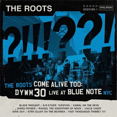 The Roots - The Roots Come Alive Too: DYWM30 Live At Blue Note NYC (2 CD)