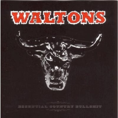 Essential Country Bullshit - Waltons