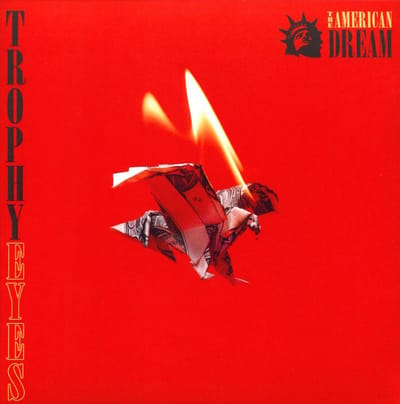 American Dream - Trophy Eyes