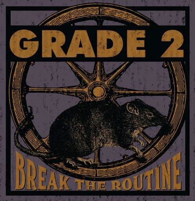 Grade 2 - Break The Routine (LP)