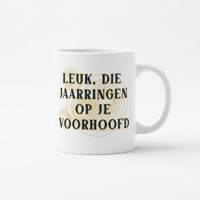 “Leuk, Die Jaarringen Op Je Voorhoofd” Grappige Tekst Mok – Sarcastisch Humor Cadeau – 330 ml Keramische Koffiemok