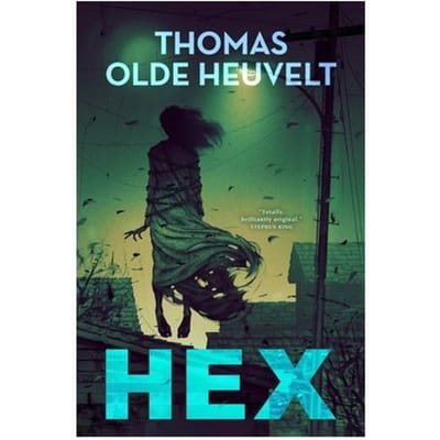 Hex - Thomas Olde Heuvelt