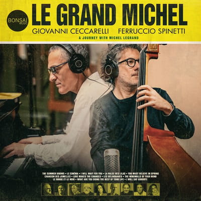 André Ceccarelli,, Enrico Pieranunzi, Spinetti Ferruccio - Le Grand Michel (A Journey With M Legrand) (CD)