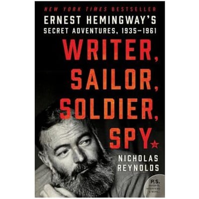 Writer, Sailor, Soldier, Spy - Nicholas E. Reynolds