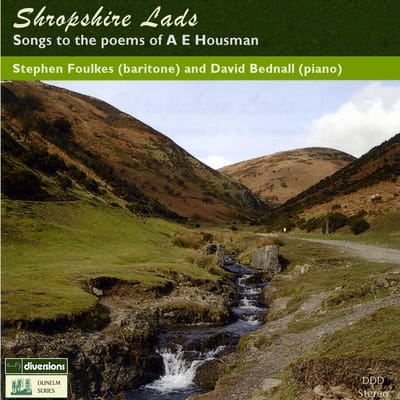 David Bednall Stephen Foulkes - Shropshire Lads. Songs To The Poems Of A.E. Housma (CD)