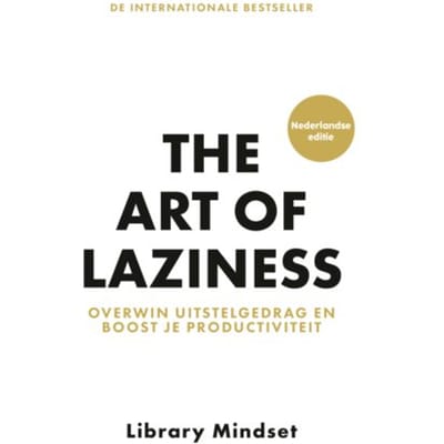 The Art Of Laziness - Library Mindset